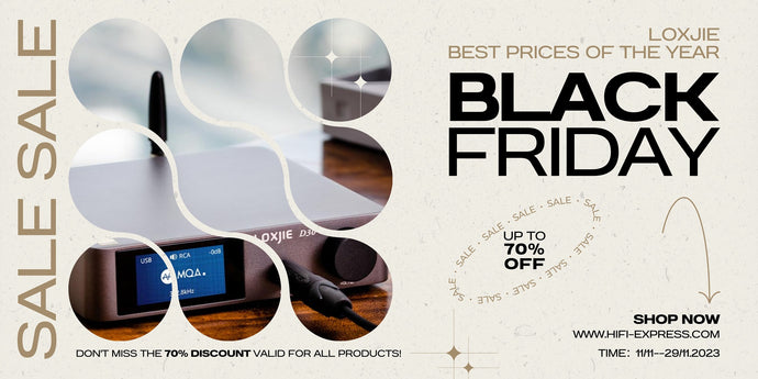 HiFi Express Unveils: The Black Friday Spectacular on Loxjie