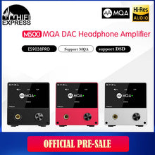 Load image into Gallery viewer, The M500 MQA dac Headphone Amplifier V2 - Hifi-express
